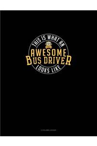 This Is What an Awesome Bus Driver Looks Like