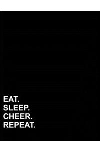 Eat Sleep Cheer Repeat