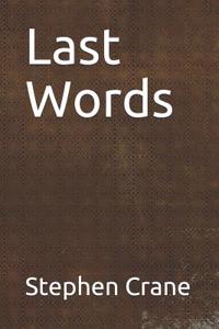 Last Words