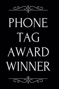 Phone Tag Award Winner