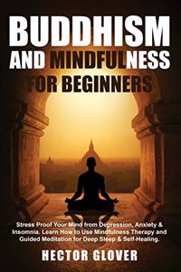 Buddhism and Mindfulness for Beginners