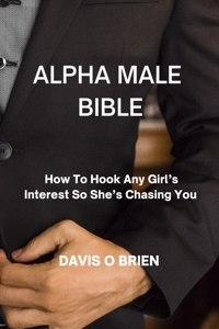 Alpha Male Bible