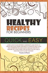 Healthy Recipes for Beginners Quick and Easy