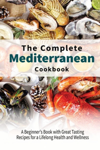 The Complete Mediterranean Cookbook