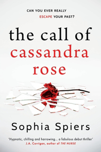 Call of Cassandra Rose