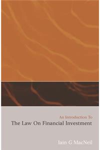 An Introduction to the Law on Financial Investment