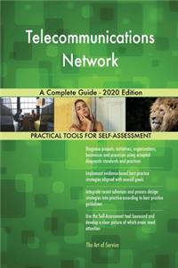 Telecommunications Network A Complete Guide - 2020 Edition