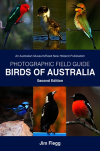 Photographic Field Guide: Birds of Australia