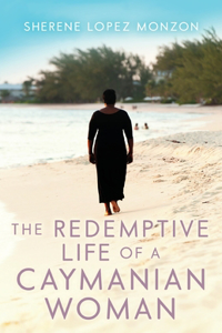 Redemptive Life of a Caymanian Woman