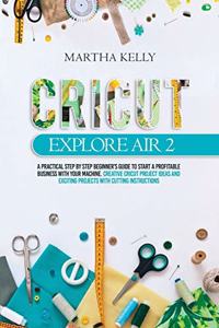 Cricut Explore Air 2