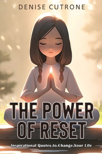 The Power of Reset