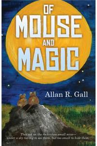 Of Mouse and Magic