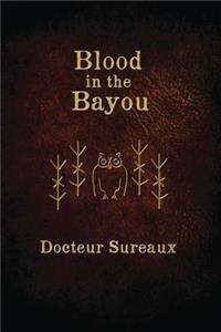 Blood in the Bayou