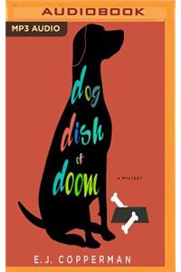 Dog Dish of Doom