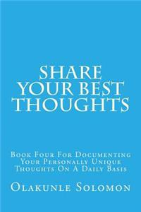 Share Your Best Thoughts