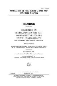 Nominations of Hon. Robert G. Taub and Hon. Mark D. Acton