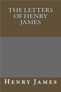 Letters of Henry James