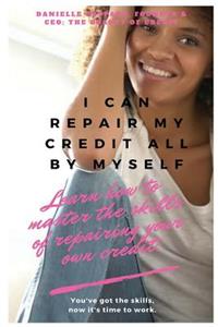I Can Repair My Credit All By Myself