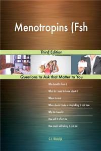 Menotropins (Fsh; Third Edition