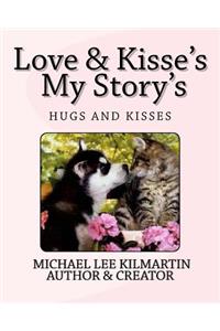 Love & Kisses My Stories