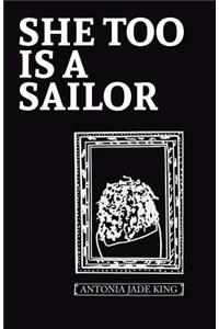 She Too Is a Sailor