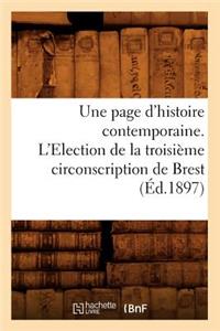 Une Page d'Histoire Contemporaine. l'Election de la Troisième Circonscription de Brest (Éd.1897)