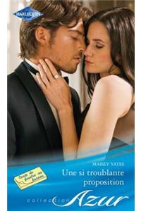 Une Si Troublante Proposition
