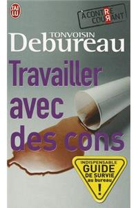 Travailler Avec DES Cons