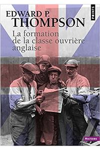 Formation de La Classe Ouvri're Anglaise(la)