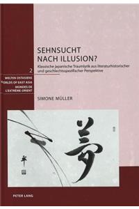 Sehnsucht Nach Illusion?