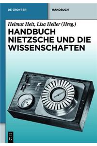 Handbuch Nietzsche Und Die Wissenschaften