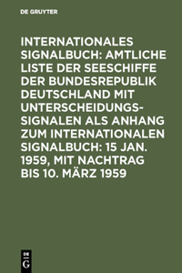 15 Jan. 1959, mit Nachtrag bis 10. März 1959