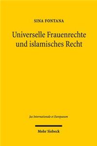 Universelle Frauenrechte Und Islamisches Recht