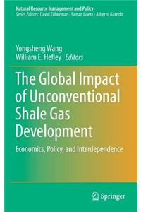 Global Impact of Unconventional Shale Gas Development