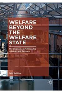 Welfare Beyond the Welfare State