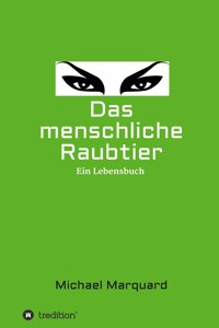 menschliche Raubtier