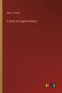 Book of Fugitive Poems