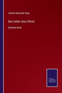 Das Leben Jesu Christi