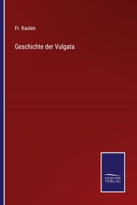 Geschichte der Vulgata