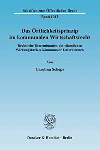 Das Ortlichkeitsprinzip Im Kommunalen Wirtschaftsrecht
