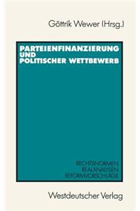 Parteienfinanzierung Und Politischer Wettbewerb