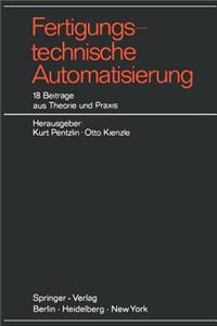 Fertigungstechnische Automatisierung