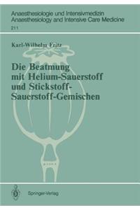 Die Beatmung Mit Helium-Sauerstoff Und Stickstoff-Sauerstoff-Gemischen