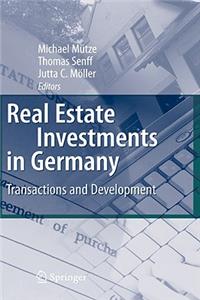 Real Estate Investments in Germany: Transactions and Development