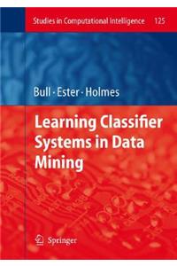 Learning Classifier Systems in Data Mining