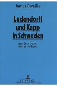 Ludendorff Und Kapp in Schweden