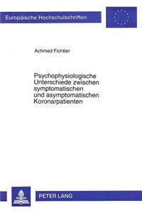 Psychophysiologische Unterschiede Zwischen Symptomatischen Und Asymptomatischen Koronarpatienten
