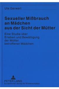 Sexueller Mißbrauch an Maedchen Aus Der Sicht Der Muetter
