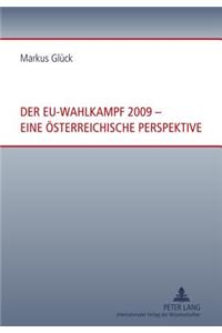Der Eu-Wahlkampf 2009 - Eine Oesterreichische Perspektive