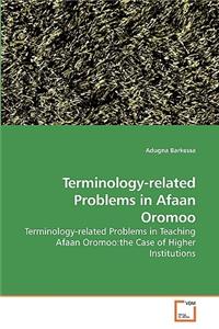 Terminology-related Problems in Afaan Oromoo